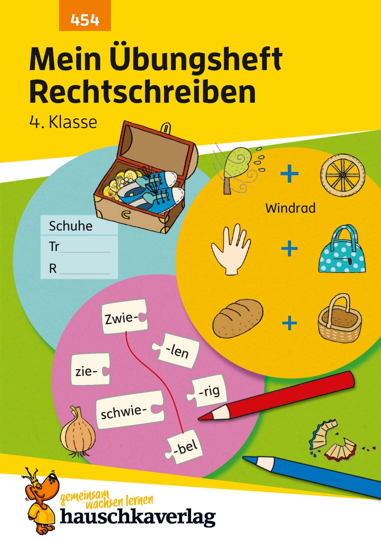 Mein Übungsheft Rechtschreiben - 4. Klasse | Nr. 454 - Hauschka Verlag