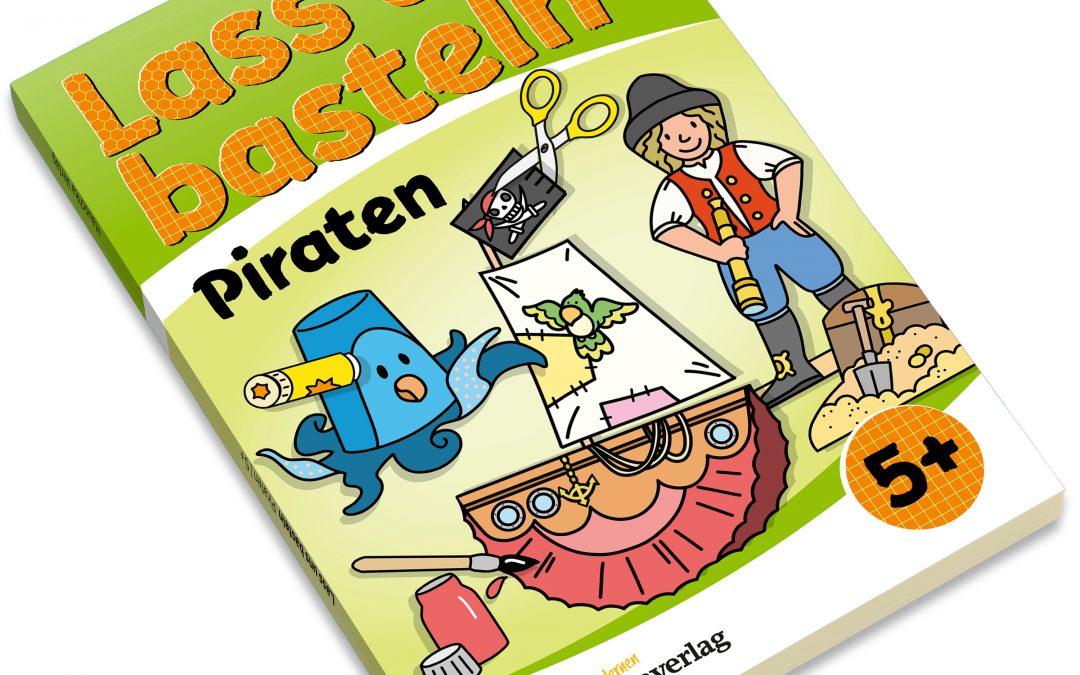 Lass uns basteln – Piraten ab 5 Jahre | Nr. 561